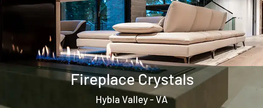  Fireplace Crystals Hybla Valley - VA