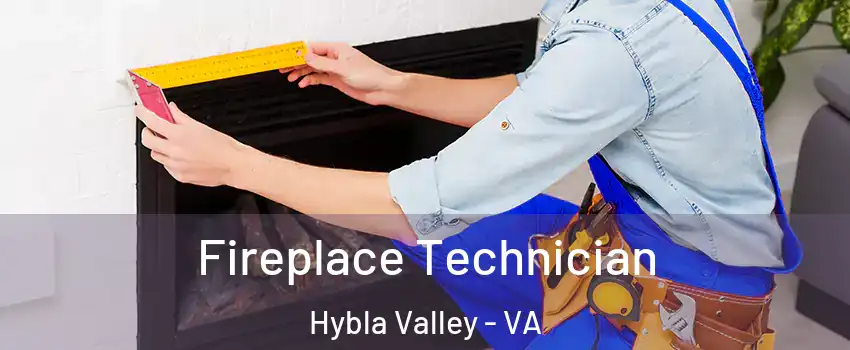 Fireplace Technician Hybla Valley - VA